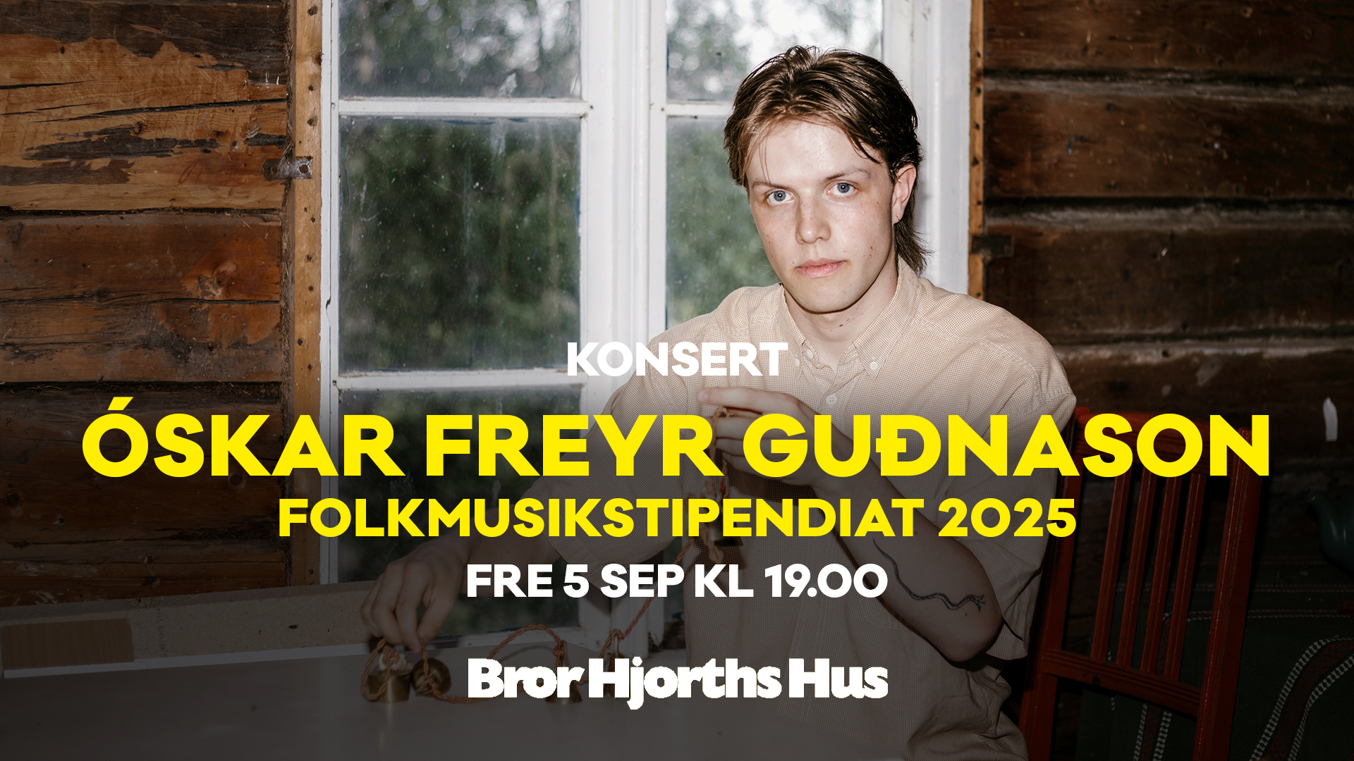 Folkmusikkonsert med Óskar Freyr Guðnason - Bror Hjorthföreningens folkmusikstipendiat 2025