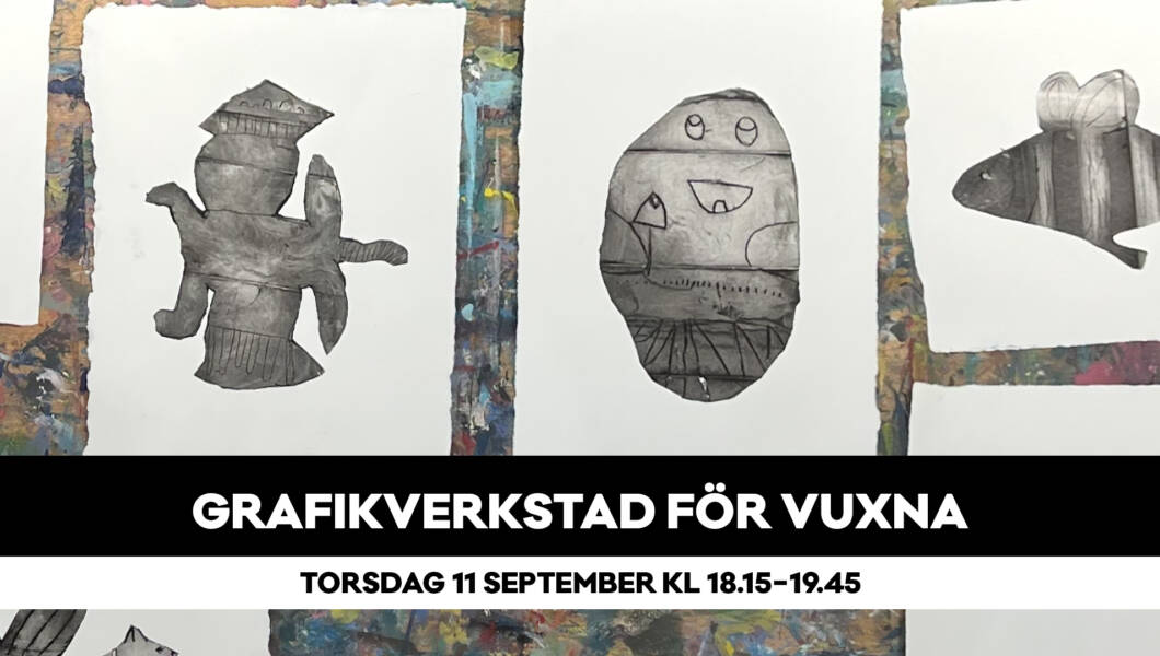 Grafikverkstad för vuxna. Kortare konstkurs under kvällsöppet.
