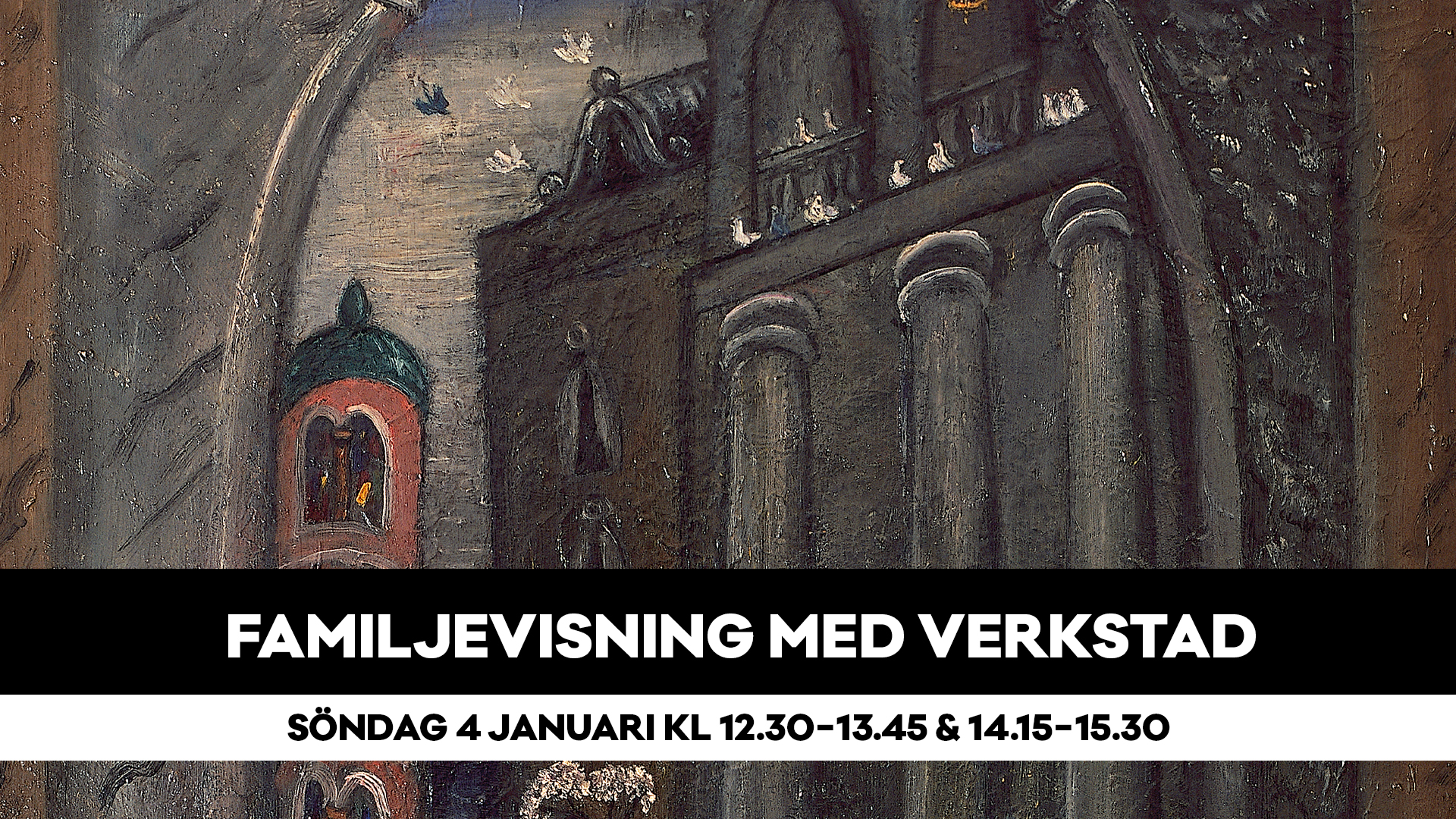 Familjevisning med verkstad för barn med vuxen