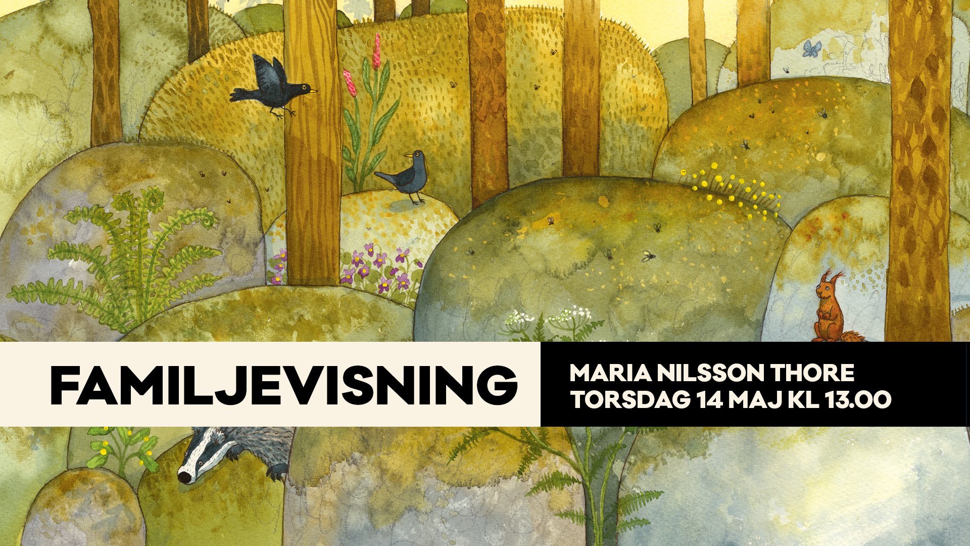 Familjevisning 14 maj Maria Nilsson Thores utställning