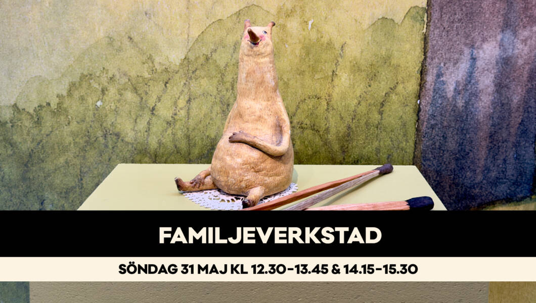 Familjeverkstad 31 maj