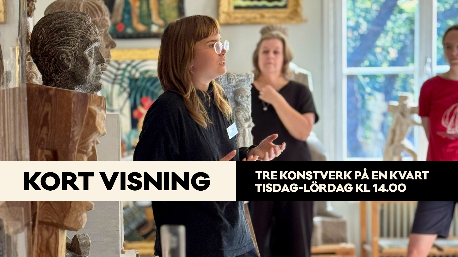 Kort visning av tre konstverk under sommaren