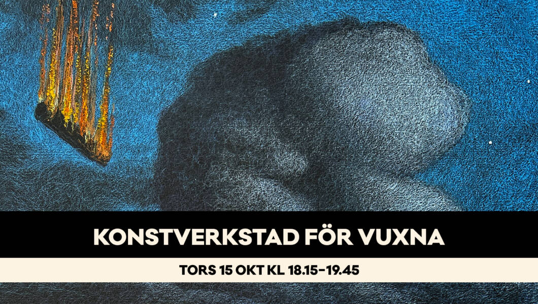 Konstverkstad för vuxna tors 15 okt 2026