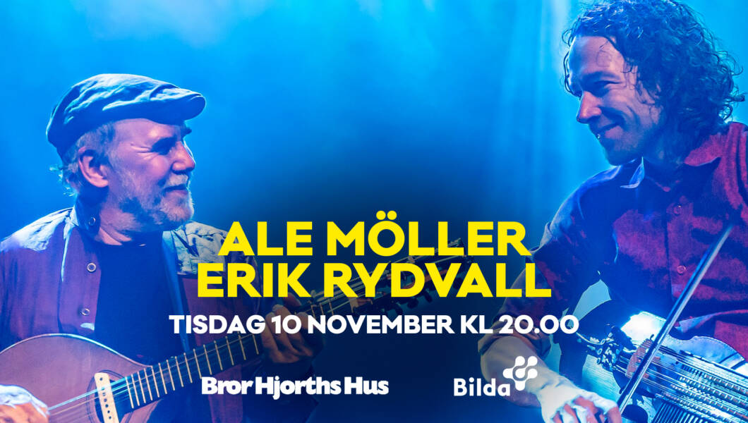 Ale Möller & Erik Rydvall spelar tillsammans 10 nov kl 20.00